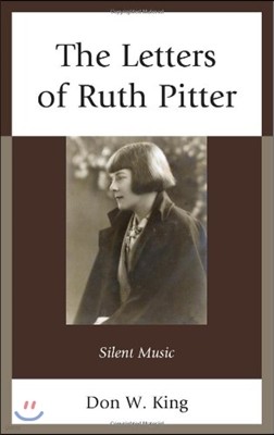 The Letters of Ruth Pitter: Silent Music
