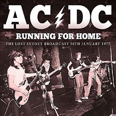 AC/DC - Running For Home: Lost Sydney Broadcast 1977 (CD)