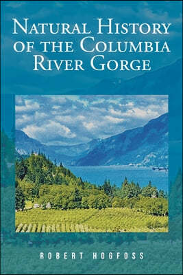 Natural History of the Columbia River Gorge