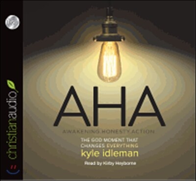 AHA - Awakening, Honesty, Action