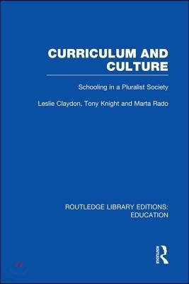 Curriculum and Culture (RLE: Education)