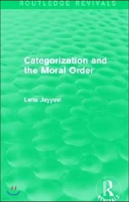 Categorization and the Moral Order (Routledge Revivals)