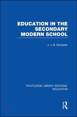 Education in the Secondary Modern School