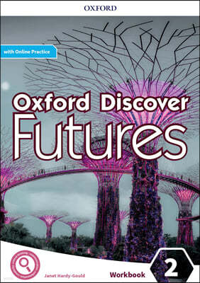 Oxford Discover Futures Level 2 Workbook with Online Practice