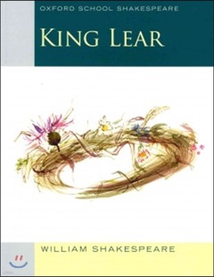 King Lear: Oxford School Shakespeare