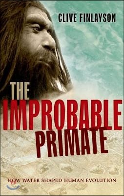 The Improbable Primate