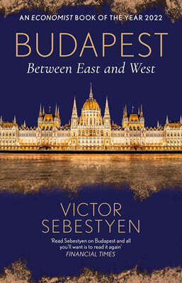 Budapest : Between East and West