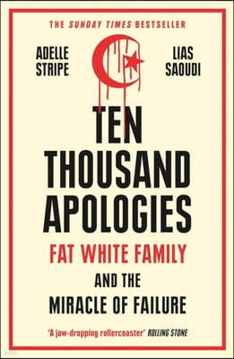 Ten Thousand Apologies: Fat White Family and the Miracle of Failure