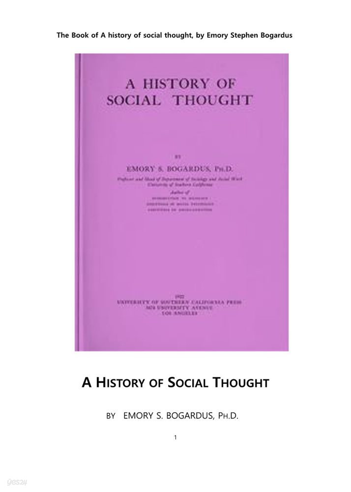 사회 사상의 역사. The Book of A history of social thought, by Emory Stephen Bogardus