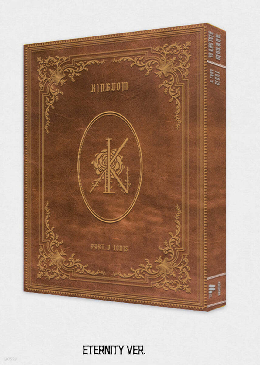 킹덤 (KINGDOM) - History Of Kingdom : PartⅤ. Louis [Eternity Ver.]