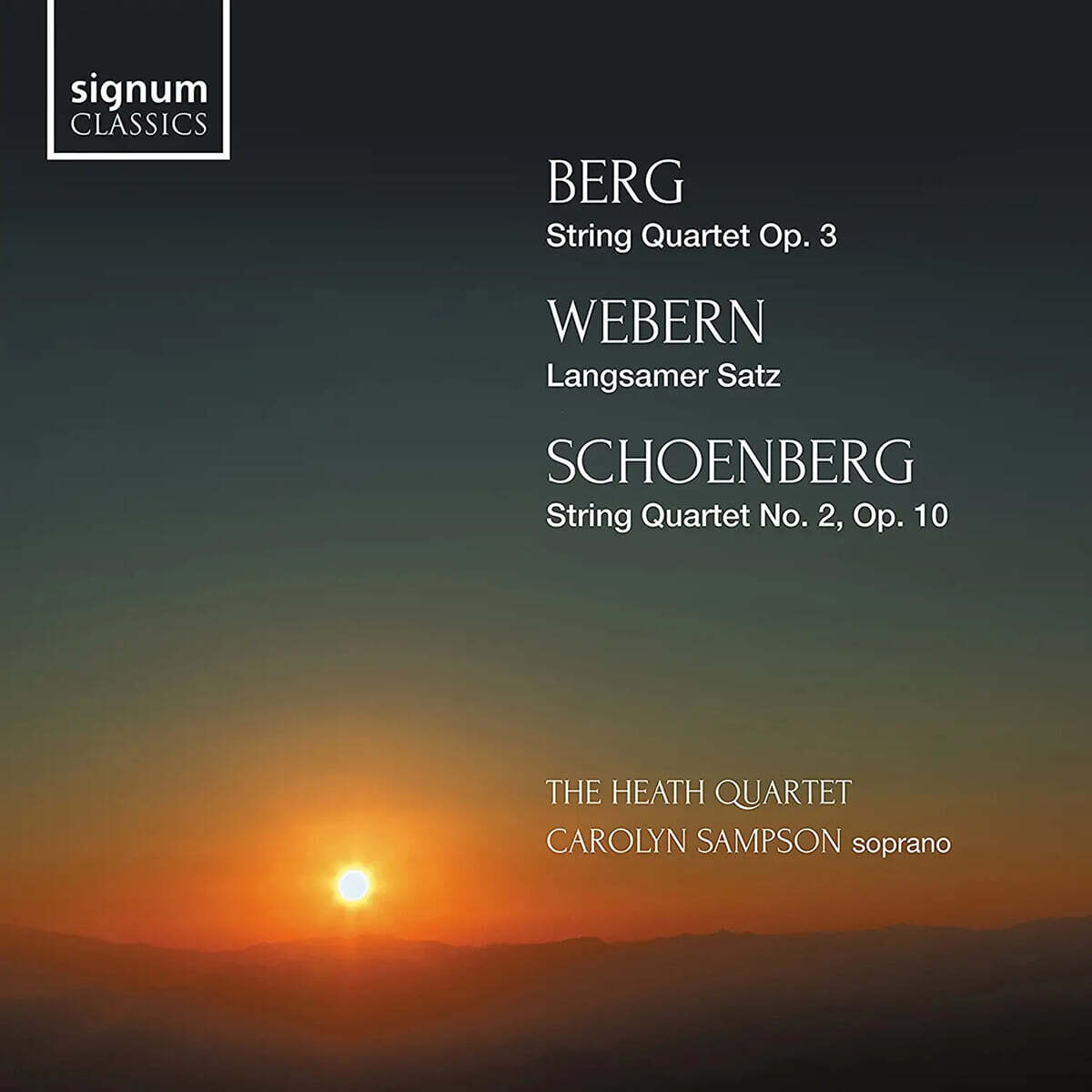 Heath Quartet 베르크: 현악 사중주 / 베베른: 느린악장 / 쇤베르그: 현악 사중주 2번 (Berg: String Quartet / Webern: Langsamer Satz / Schoenberg: String Quartet No. 2)