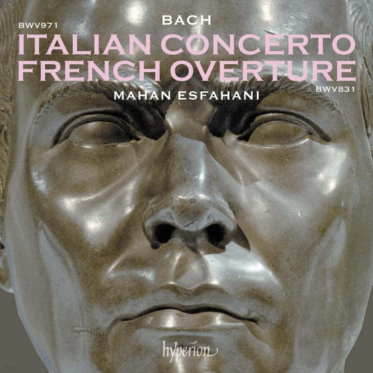Mahan Esfahani 바흐: 이탈리아 협주곡, 프랑스 풍의 서곡 (Bach: Italian Concerto & French Overture)