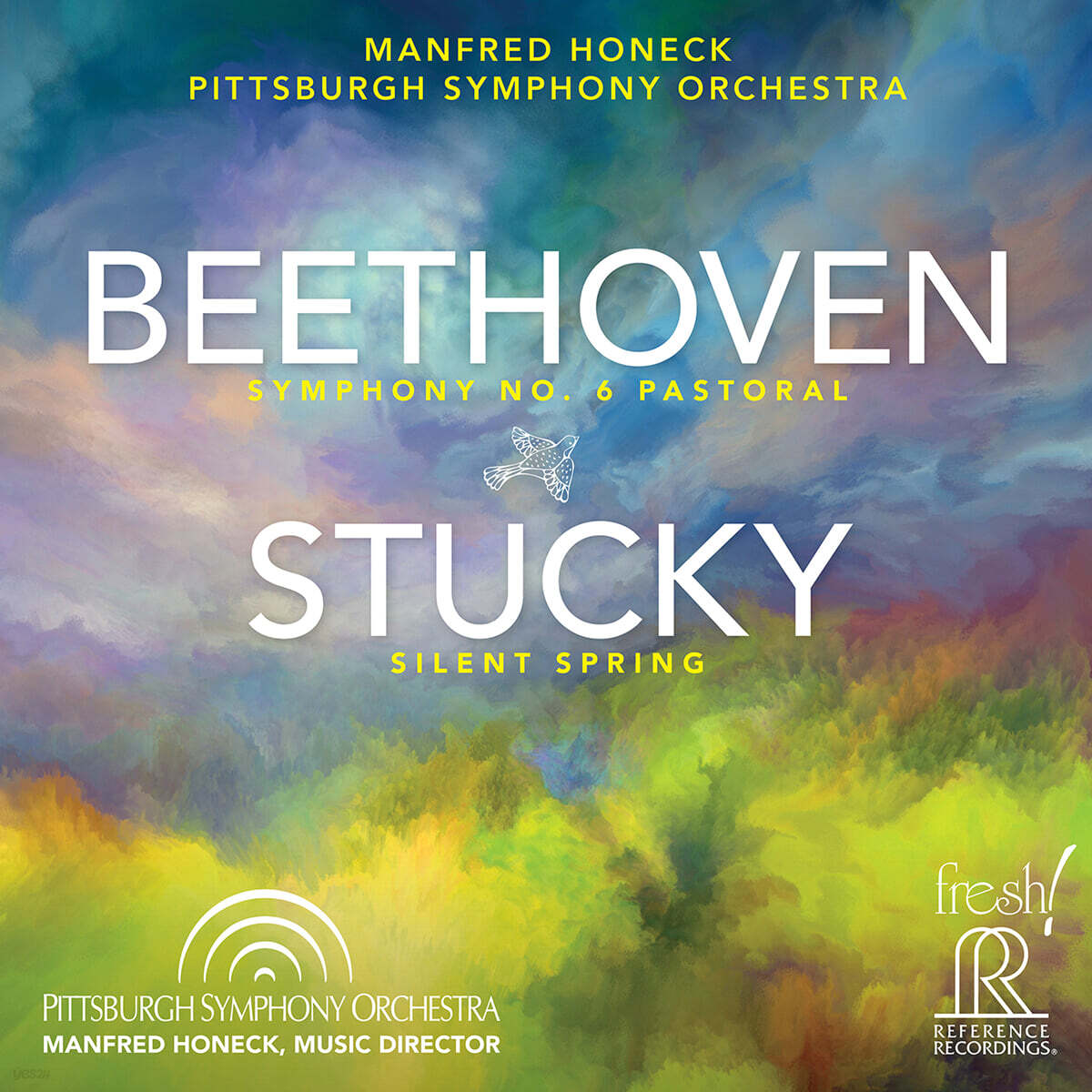 Manfred Honeck 베토벤: 교향곡 6번 `전원` / 스티븐 스터키: 침묵의 봄 - 만프레드 호넥 (Beethoven: Symphony Op.68 / Steven Stucky: Silent Spring)