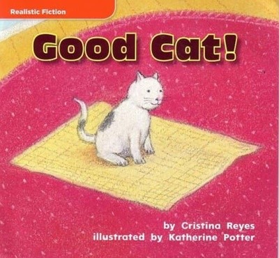 Good Cat! (Realistic Fiction Pets) Paperback