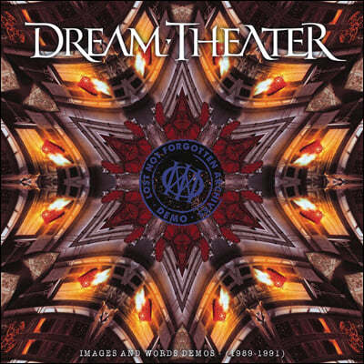 Dream Theater (帲 þ) - Lost Not Forgotten Archives: Images And Words Demos (1989-1991) 