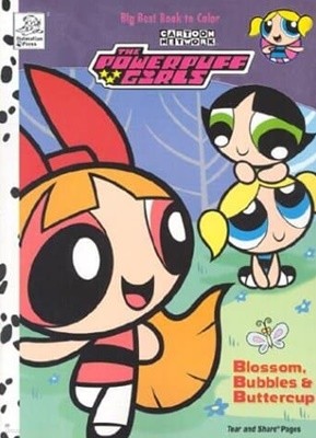 The Powerpuff Girls - Blossom, Bubbles & Buttercup (Big Best Book to Color) Cartoon Network Paperback