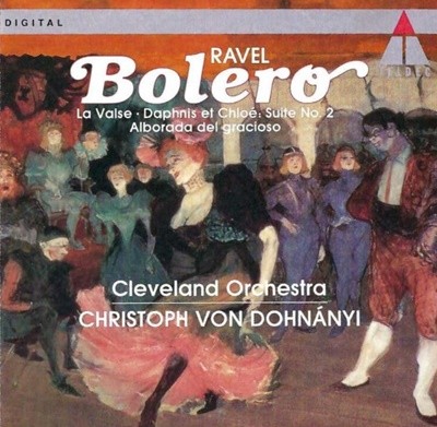Ravel : Bolero  /  Daphnis & Chloe: Suite No. 2 - 도흐나니 (Christoph Von Dohnanyi)(US발매)