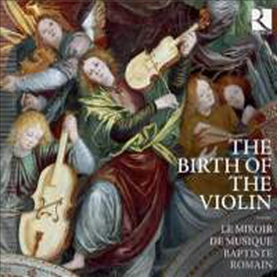 ̿ø ź - 16 ǰ (The Birth of the Violin)(CD) - Baptiste Romain