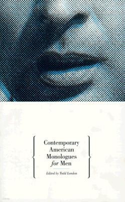 Contemporary American Monologues for Men