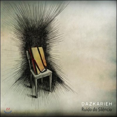 Dazkarieh - Ruido Do Silencio