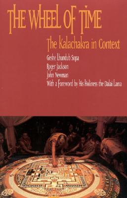 The Wheel of Time: Kalachakra in Context