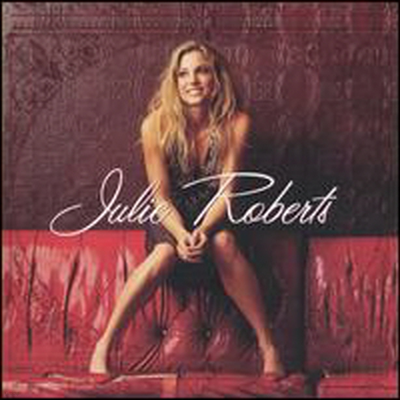 Julie Roberts - Julie Roberts (CD)