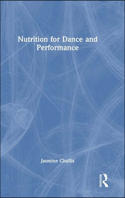 Nutrition for Dance and Performance