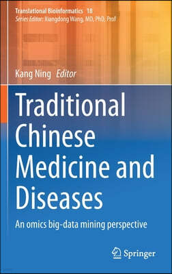 Traditional Chinese Medicine and Diseases: An Omics Big-Data Mining Perspective