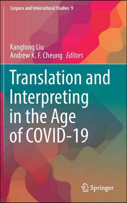 Translation and Interpreting in the Age of Covid-19