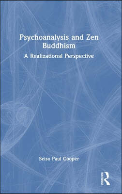 Psychoanalysis and Zen Buddhism