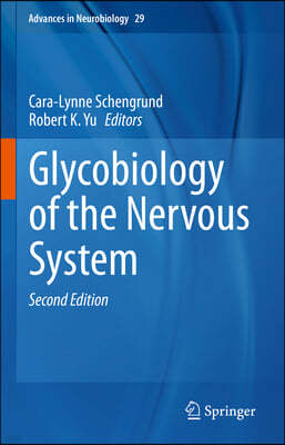 Glycobiology of the Nervous System