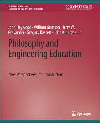 Philosophy and Engineering Education: New Perspectives, an Introduction