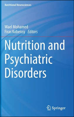 Nutrition and Psychiatric Disorders