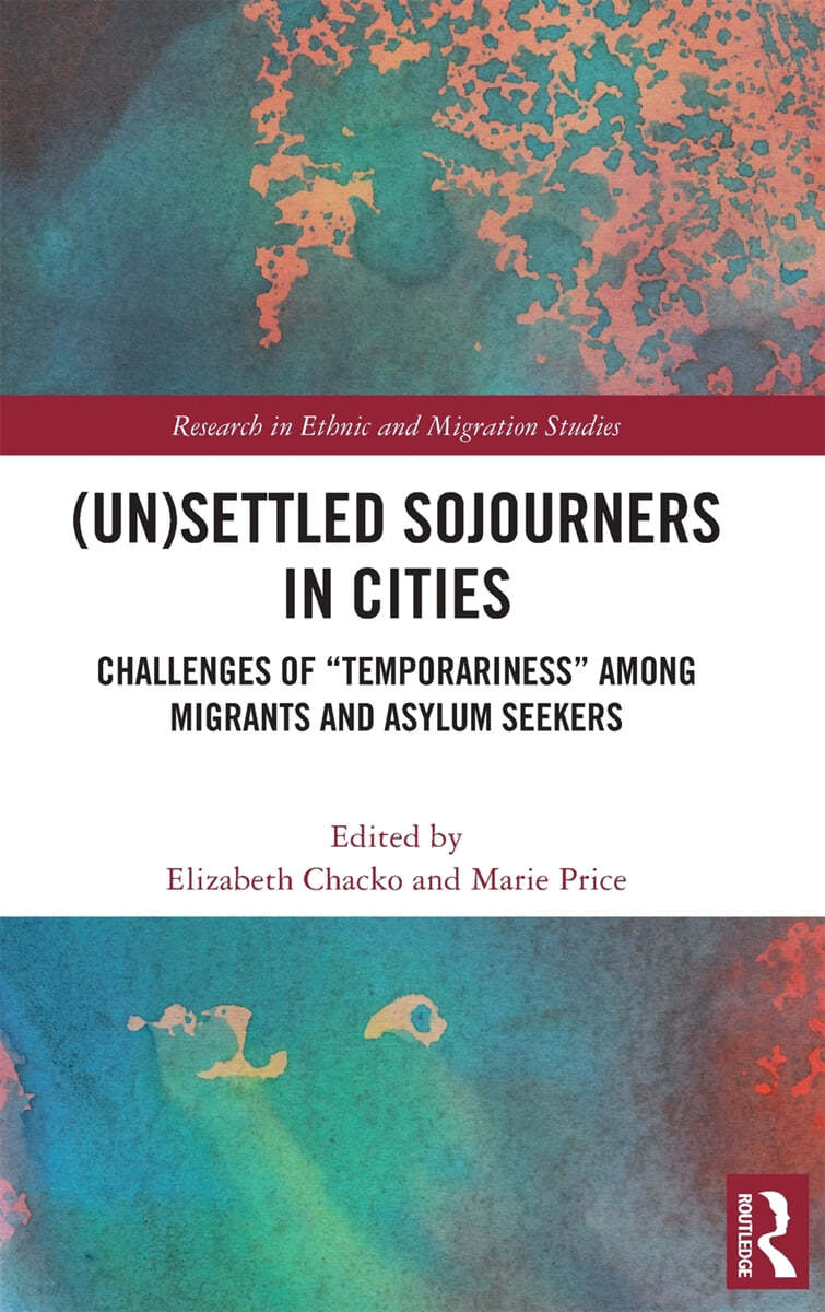 (Un)Settled Sojourners in Cities