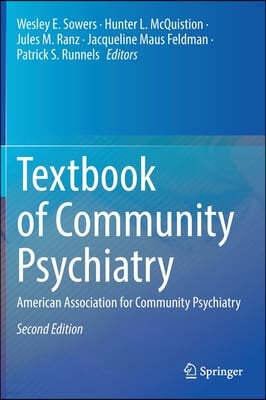 Textbook of Community Psychiatry: American Association for Community Psychiatry
