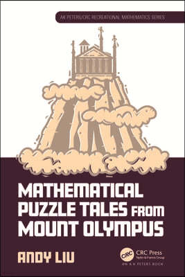 Mathematical Puzzle Tales from Mount Olympus