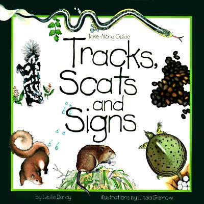 Tracks, Scats and Signs