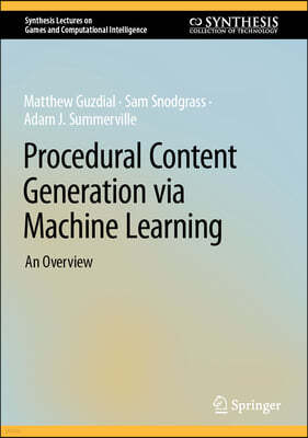 Procedural Content Generation Via Machine Learning: An Overview