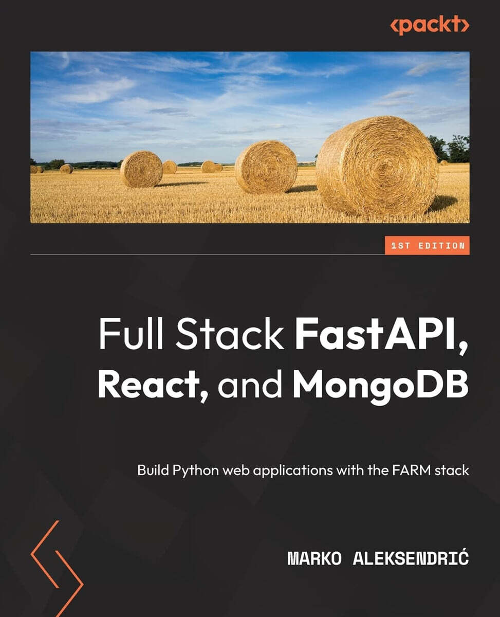 [Packt Publishing]Full Stack FastAPI, React, and MongoDB