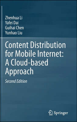 Content Distribution for Mobile Internet: A Cloud-Based Approach