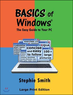 Basics of Windows: The Easy Guide to Your PC