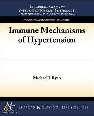 Immune Mechanisms of Hypertension