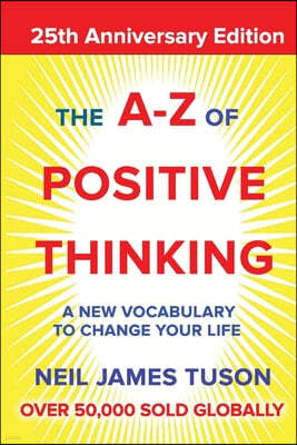 The A-Z of Positive Thinking