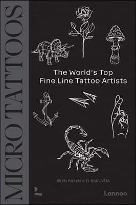 Micro Tattoos: The World's Top Fine Line Tattoo Artists