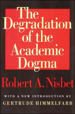 Degradation of the Academic Dogma