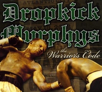 Dropkick Murphys (드롭킥 머피) - The Warrior's Code  (US발매)