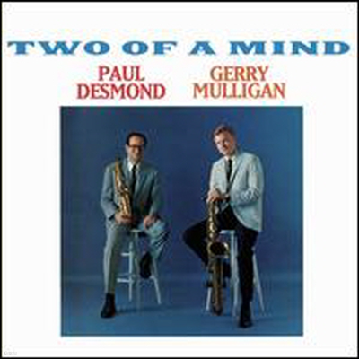 Paul Desmond/Gerry Mulligan - Two Of A Mind (Remastered)(Bonus Tracks)(CD)