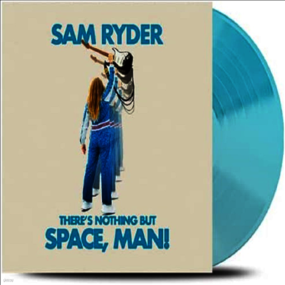 Sam Ryder — There’s Nothing But Space, Man! 앨범 커버