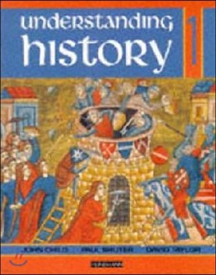 Understanding History Book 1 (Roman Empire, Rise of Islam, Medieval Realms)