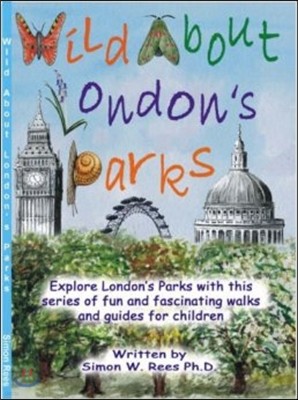 Wild About London's Parks